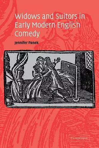 Widows and Suitors in Early Modern English Comedy cover