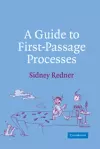 A Guide to First-Passage Processes cover