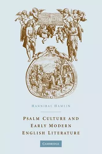 Psalm Culture and Early Modern English Literature cover