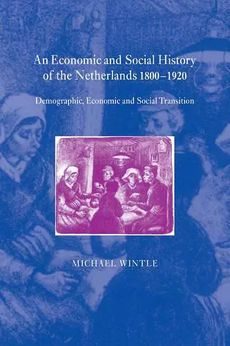 An Economic and Social History of the Netherlands, 1800–1920 cover