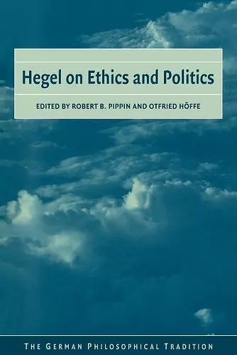 Hegel on Ethics and Politics cover