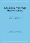 Relativistic Numerical Hydrodynamics cover