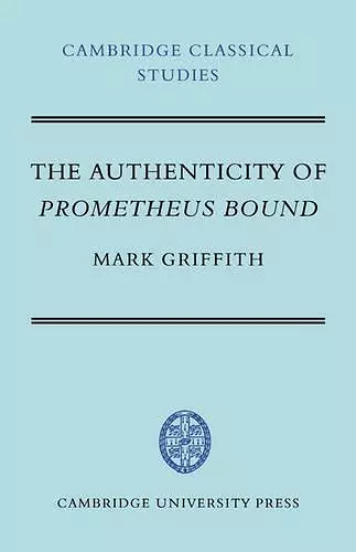 The Authenticity of Prometheus Bound cover