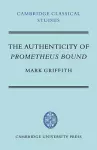 The Authenticity of Prometheus Bound cover