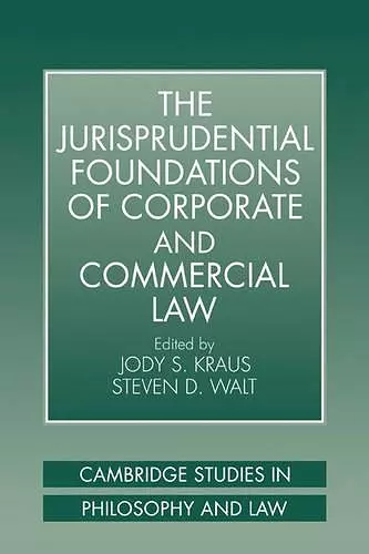 The Jurisprudential Foundations of Corporate and Commercial Law cover