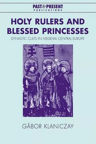 Holy Rulers and Blessed Princesses cover