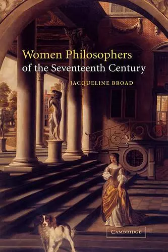 Women Philosophers of the Seventeenth Century cover