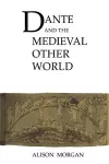 Dante and the Medieval Other World cover