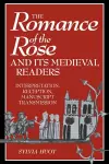 The Romance of the Rose and its Medieval Readers cover