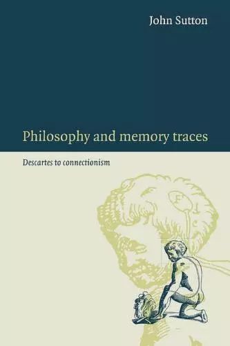 Philosophy and Memory Traces cover