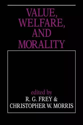 Value, Welfare, and Morality cover