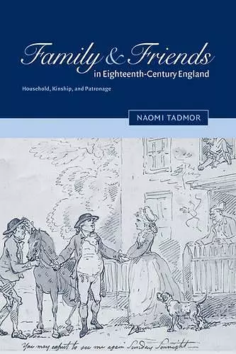 Family and Friends in Eighteenth-Century England cover