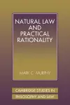 Natural Law and Practical Rationality cover