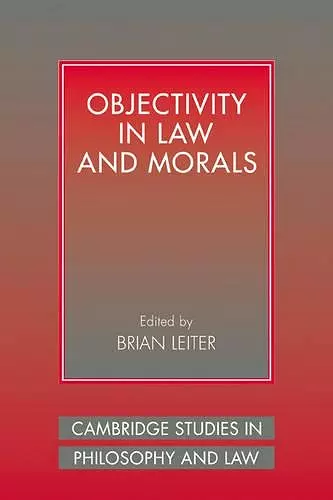 Objectivity in Law and Morals cover