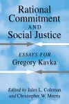 Rational Commitment and Social Justice cover