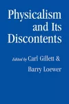 Physicalism and its Discontents cover