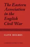 The Eastern Association in the English Civil War cover