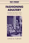 Fashioning Adultery cover