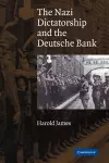 The Nazi Dictatorship and the Deutsche Bank cover