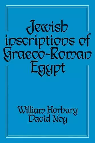 Jewish Inscriptions of Graeco-Roman Egypt cover