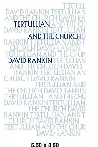 Tertullian and the Church cover