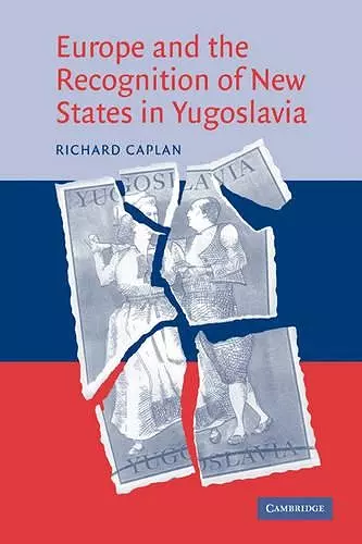 Europe and the Recognition of New States in Yugoslavia cover