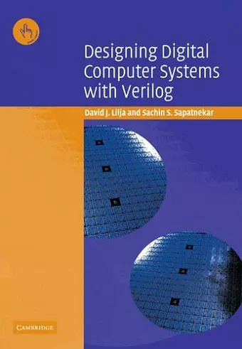 Designing Digital Computer Systems with Verilog cover