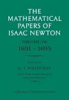 The Mathematical Papers of Isaac Newton: Volume 7, 1691–1695 cover