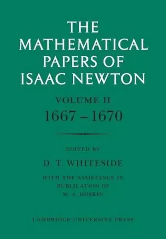 The Mathematical Papers of Isaac Newton: Volume 2, 1667-1670 cover