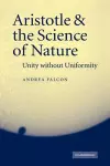 Aristotle and the Science of Nature cover