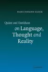 Quine and Davidson on Language, Thought and Reality cover
