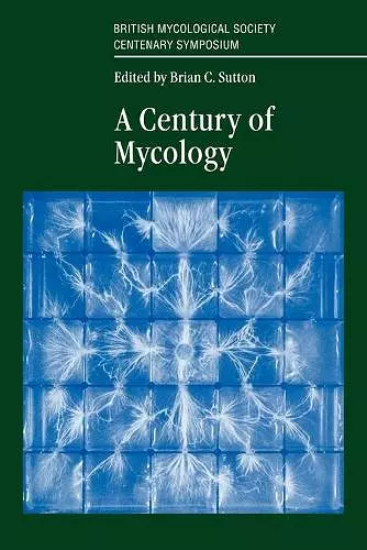 A Century of Mycology cover