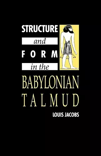 Structure and Form in the Babylonian Talmud cover