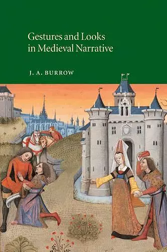 Gestures and Looks in Medieval Narrative cover