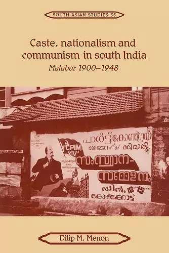 Caste, Nationalism and Communism in South India cover