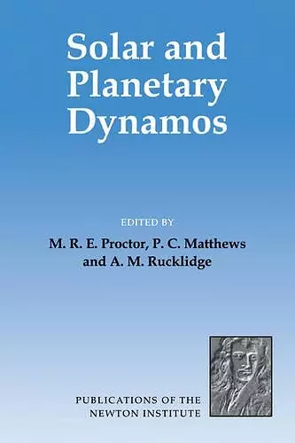 Solar and Planetary Dynamos cover