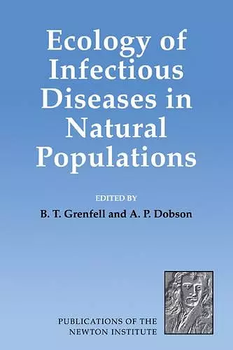 Ecology of Infectious Diseases in Natural Populations cover