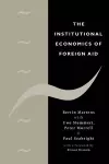 The Institutional Economics of Foreign Aid cover