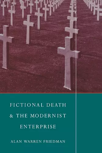 Fictional Death and the Modernist Enterprise cover