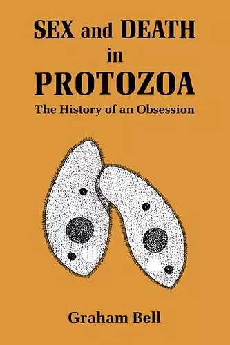 Sex and Death in Protozoa cover