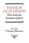 Hutcheson: Two Texts on Human Nature cover