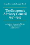 The Economic Advisory Council, 1930–1939 cover