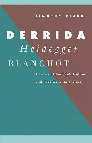Derrida, Heidegger, Blanchot cover