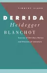 Derrida, Heidegger, Blanchot cover