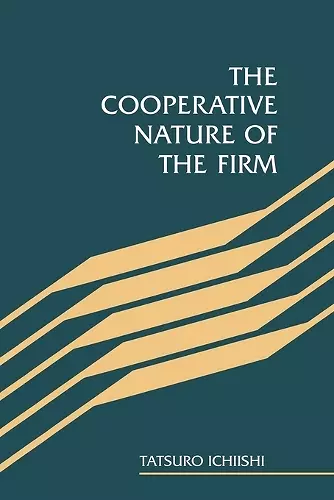 The Cooperative Nature of the Firm cover
