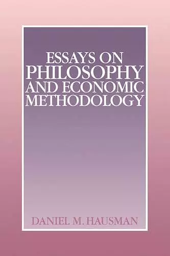 Essays on Philosophy and Economic Methodology cover