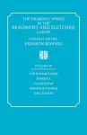 The Dramatic Works in the Beaumont and Fletcher Canon: Volume 4, The Woman's Prize, Bonduca, Valentinian, Monsieur Thomas, The Chances cover