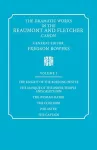 The Dramatic Works in the Beaumont and Fletcher Canon: Volume 1, The Knight of the Burning Pestle, The Masque of the Inner Temple and Gray's Inn, The Woman Hater, The Coxcomb, Philaster, The Captain cover