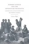 Joseph Conrad and the Adventure Tradition cover