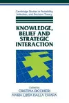 Knowledge, Belief, and Strategic Interaction cover